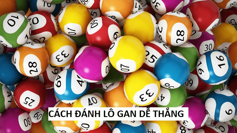 Cập nhật các cách soi lô gan chuẩn nhất